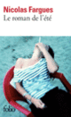 Couverture Le roman de l'été (Nicolas Fargues)