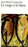Couverture Le rouge et le blanc ()