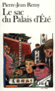 Couverture Le Sac du Palais d'Été (Pierre-Jean Remy)