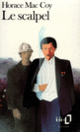 Couverture Le Scalpel (Horace McCoy)