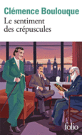 Couverture Le sentiment des crépuscules ()