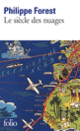 Couverture Le siècle des nuages (Philippe Forest)