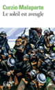 Couverture Le Soleil est aveugle (Curzio Malaparte)