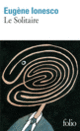 Couverture Le Solitaire (Eugène Ionesco)