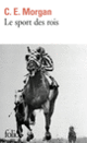 Couverture Le sport des rois (C. E. Morgan)