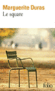 Couverture Le Square (Marguerite Duras)