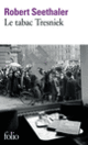 Couverture Le tabac Tresniek (Robert Seethaler)