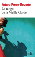 Couverture Le tango de la Vieille Garde ()