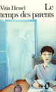 Couverture Le Temps des parents (Vitia Hessel)