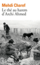Couverture Le thé au harem d'Archi Ahmed (Mehdi Charef)