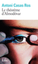 Couverture Le théorème d'Almodóvar (Antoni Casas Ros)