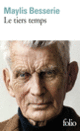 Couverture Le tiers temps (Maylis Besserie) Couverture Le tiers temps (Maylis Besserie)