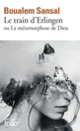 Couverture Le train d'Erlingen ou La métamorphose de Dieu (Boualem Sansal)