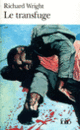 Couverture Le Transfuge (Richard Wright)