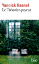 Couverture Le Trésorier-payeur (Yannick Haenel) Couverture Le Trésorier-payeur (Yannick Haenel)