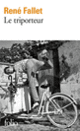 Couverture Le triporteur (René Fallet)