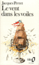 Couverture Le Vent dans les voiles (Jacques Perret)