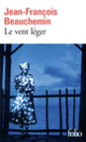 Couverture Le vent léger (Jean-François Beauchemin)