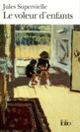 Couverture Le Voleur d'enfants (Jules Supervielle)