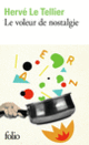Couverture Le voleur de nostalgie (Hervé Le Tellier)