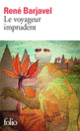 Couverture Le voyageur imprudent (René Barjavel)