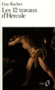 Couverture Les 12 travaux d'Hercule (Guy Rachet)