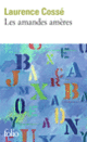 Couverture Les amandes amères (Laurence Cossé)