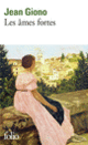 Couverture Les Âmes fortes (Jean Giono)