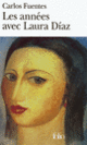 Couverture Les années avec Laura Díaz (Carlos Fuentes)