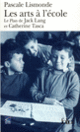 Couverture Les Arts à l'école (Pascale Lismonde)