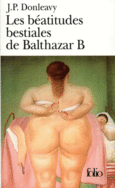 Couverture Les béatitudes bestiales de Balthazar B ()