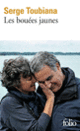 Couverture Les bouées jaunes (Serge Toubiana)