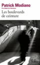 Couverture Les boulevards de ceinture (Patrick Modiano)
