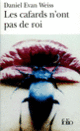 Couverture Les cafards n'ont pas de roi (Daniel Evan Weiss)