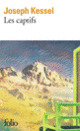 Couverture Les Captifs (Joseph Kessel)