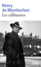 Couverture Les célibataires (Henry de Montherlant)