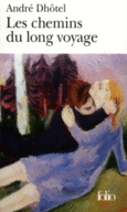 Couverture Les Chemins du long voyage ()