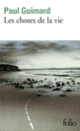 Couverture Les choses de la vie (Paul Guimard) Couverture Les choses de la vie (Paul Guimard)