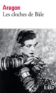 Couverture Les cloches de Bâle (Louis Aragon)