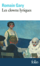 Couverture Les Clowns lyriques (Romain Gary)