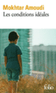 Couverture Les conditions idéales (Mokhtar Amoudi)