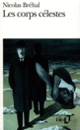 Couverture Les Corps célestes (Nicolas Bréhal) Couverture Les Corps célestes (Nicolas Bréhal)