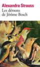Couverture Les démons de Jérôme Bosch (Alexandra Strauss)
