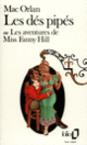 Couverture Les dés pipés ou Les aventures de Miss Fanny Hill (Pierre Mac Orlan)