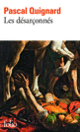 Couverture Les désarçonnés (Pascal Quignard)