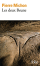 Couverture Les deux Beune (Pierre Michon)