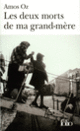 Couverture Les Deux morts de ma grand-mère et autres essais (Amos Oz)