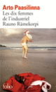 Couverture Les dix femmes de l'industriel Rauno Rämekorpi (Arto Paasilinna)