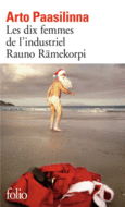 Couverture Les dix femmes de l'industriel Rauno Rämekorpi ()