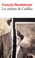Couverture Les enfants de Cadillac ()